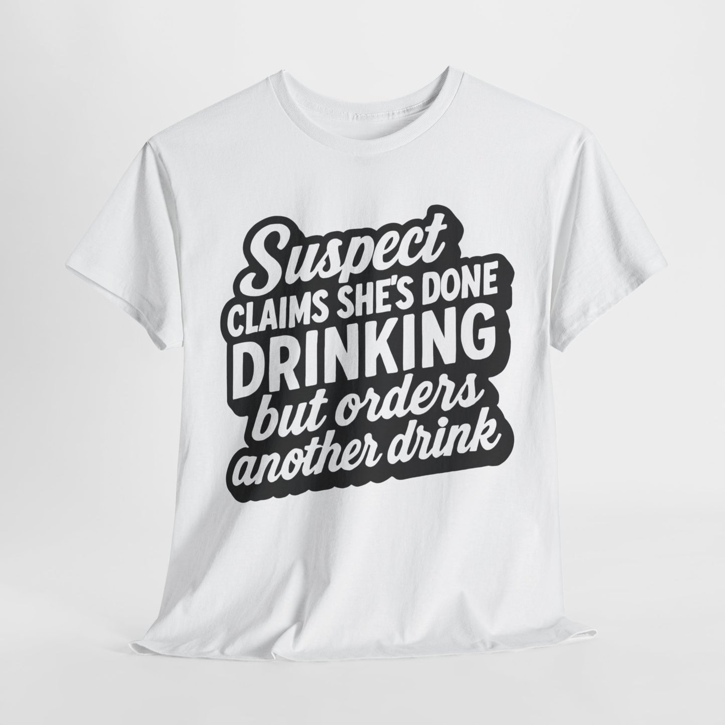 Funny Drinking T-Shirt