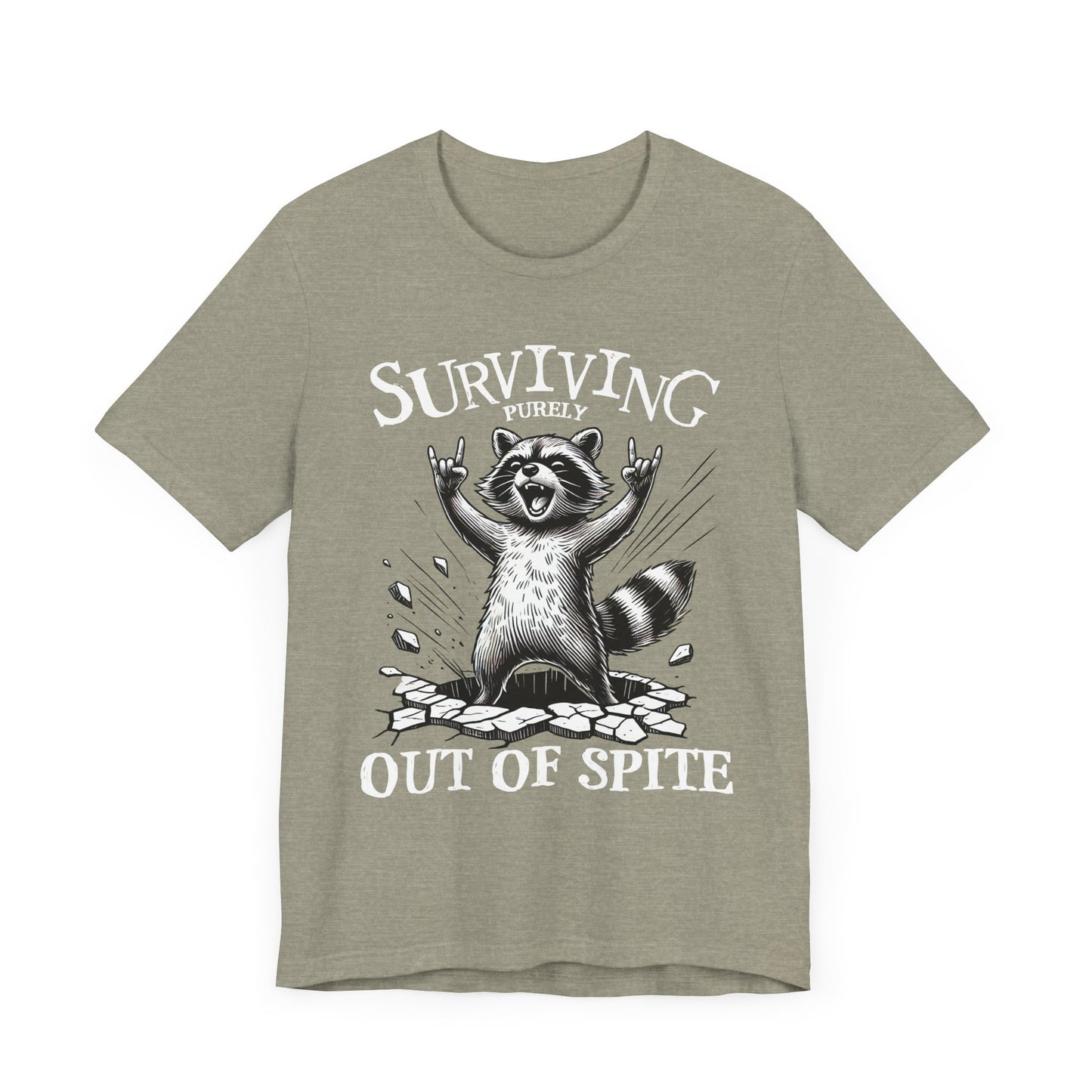 Surviving Purely Out of Spite Tee, Funny Graphic T-Shirt, Gift for Animal Lovers, Unique Unisex Tee, Casual Wear, Statement Shirt