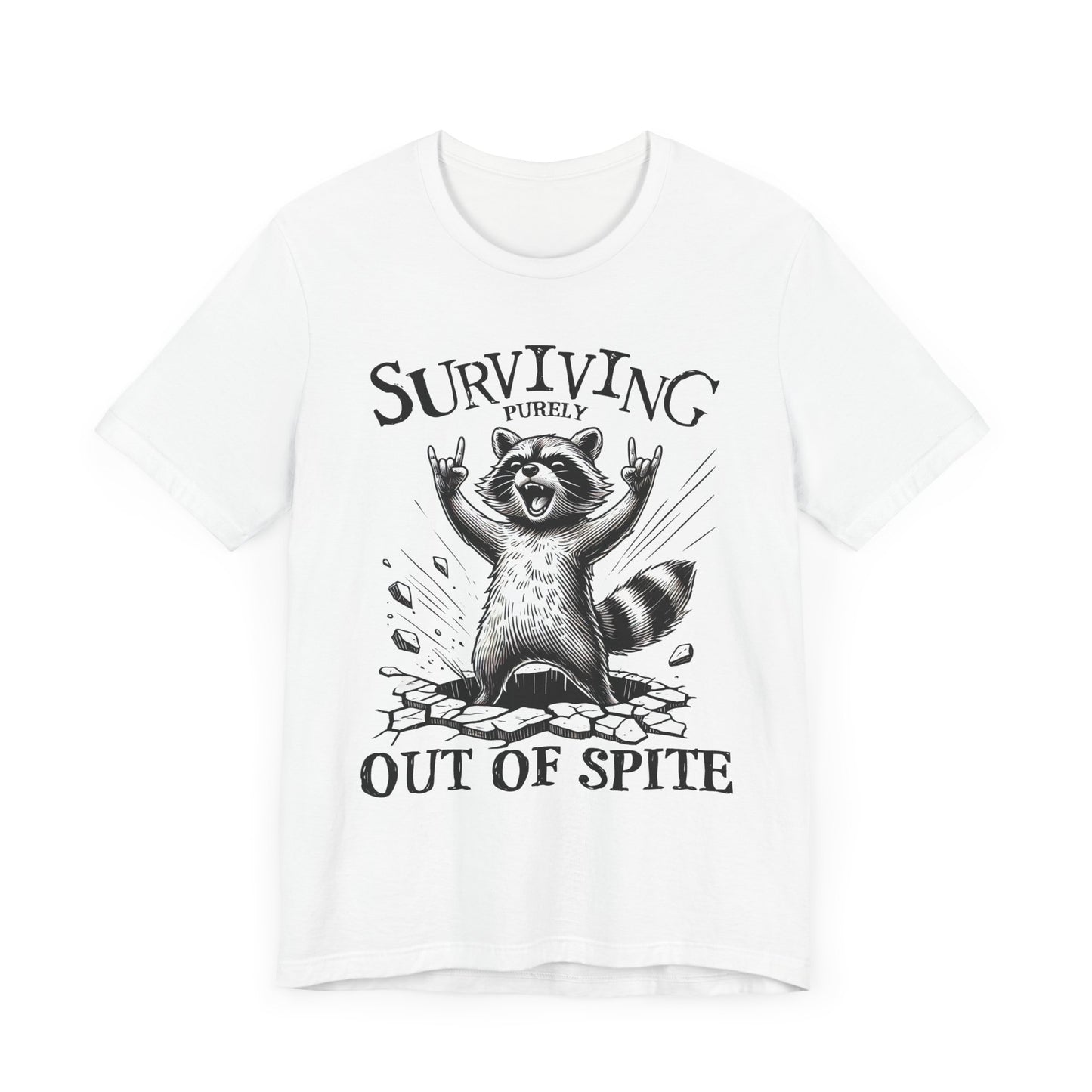 Surviving Out Of Spite Raccoon Tee, Unisex T-shirt, Humorous Animal Shirt, Men Women Gift, Raccoon Lover Top