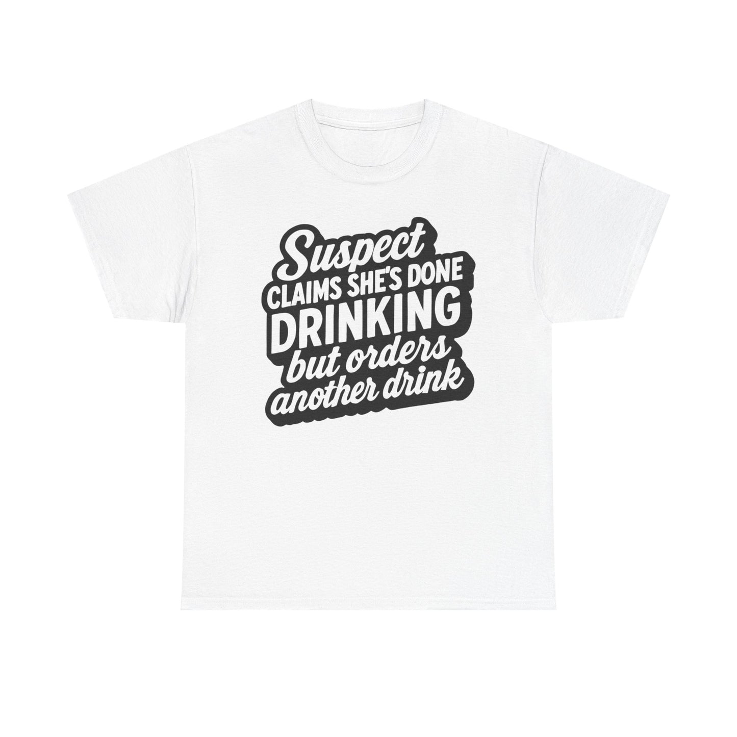 Funny Drinking T-Shirt