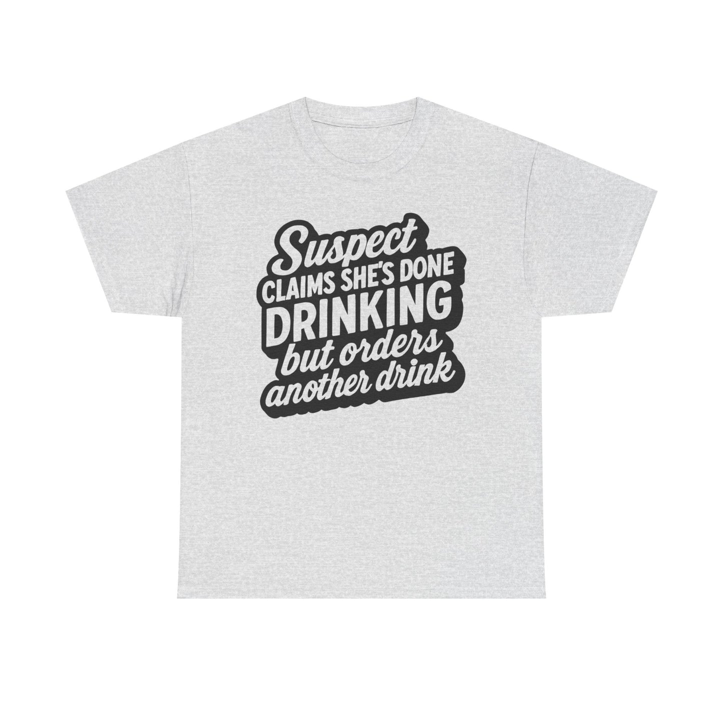 Funny Drinking T-Shirt