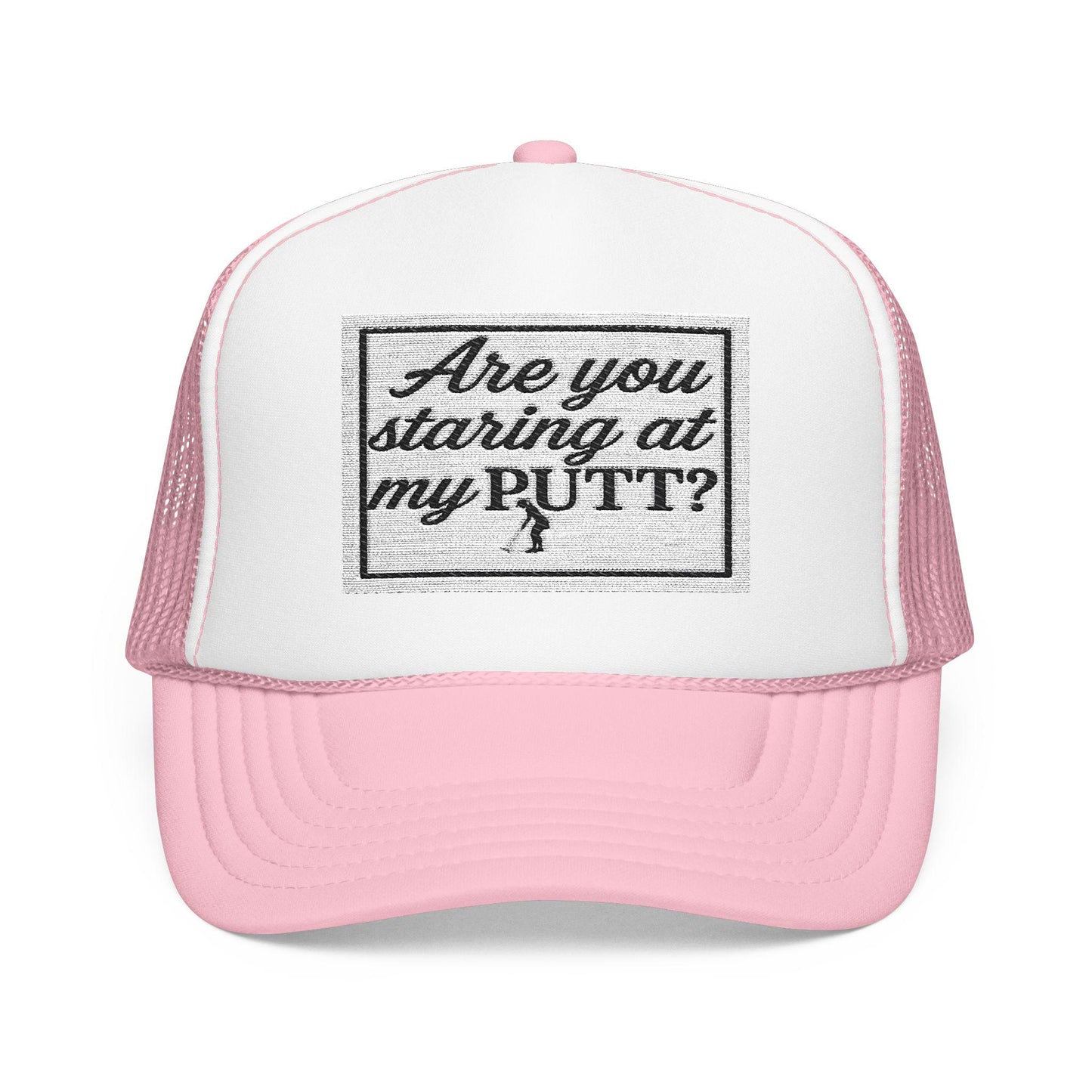 Golfing hat with funny saying of Are you staring at my Putt