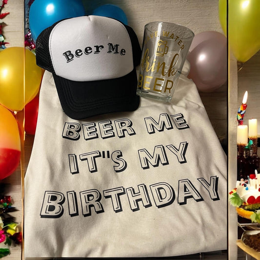 Beer Me shirt with Trucker Hat that says Beer Me